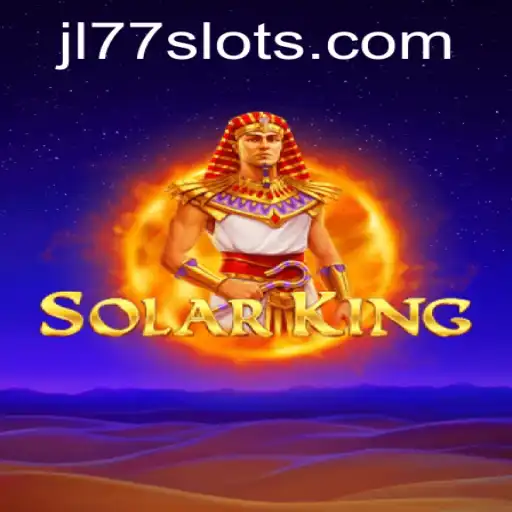 Discover the Mysteries of SolarKing: A New Gaming Odyssey with JL77